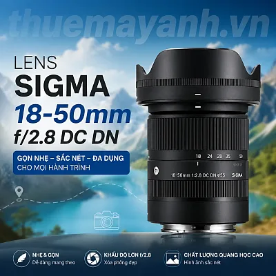Thuê Lens Sigma 18-50mm f/2.8 DC DN tại TP.HCM