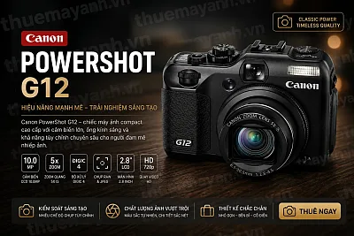 Thuê Máy Ảnh Canon PowerShot G12 tại TP.HCM